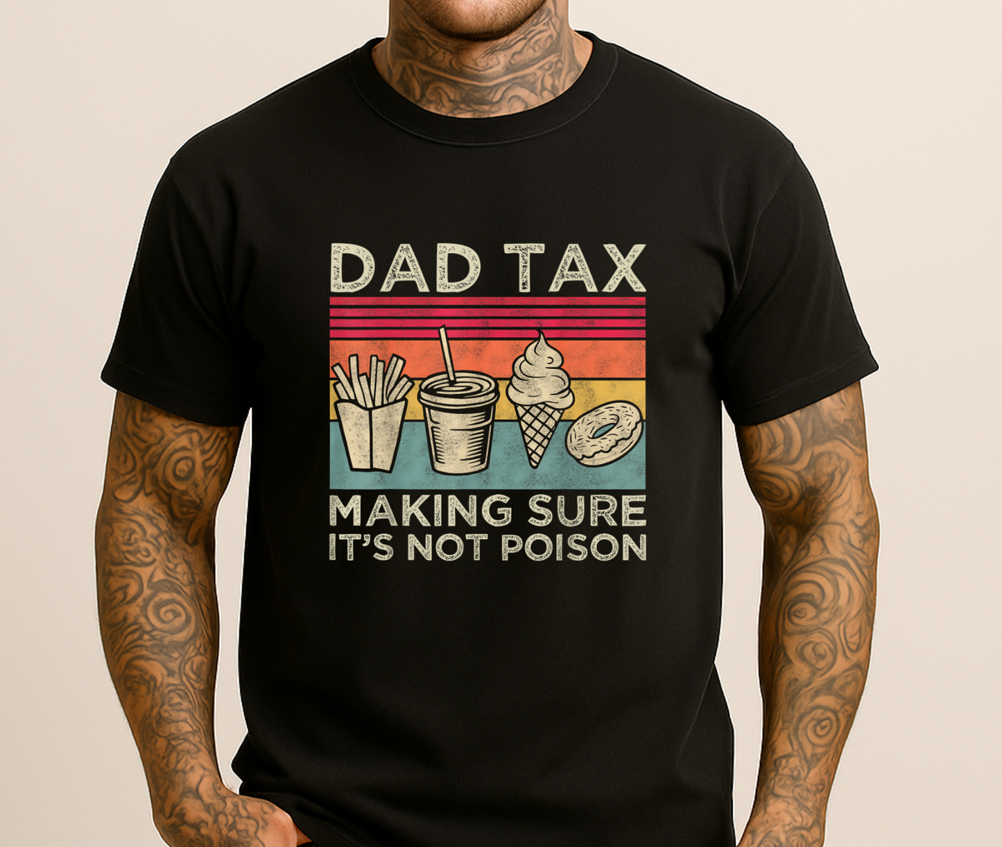 Dad Tax Funny Men's T Shirt