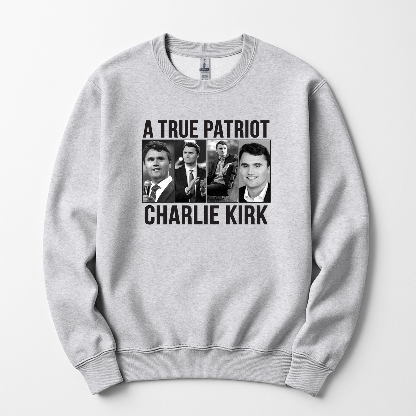 A True Patriot Charlie Kirk Unisex Sweatshirt