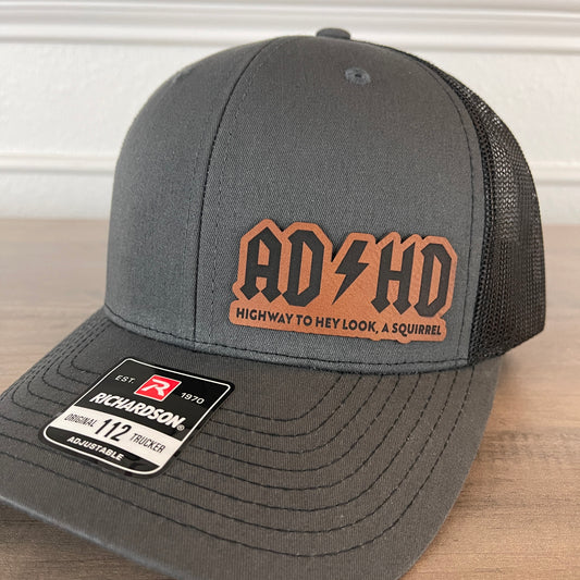 ADHD The Highway To Hey Look, A Squirrel Funny Leather Patch Hat Charcoal/Black