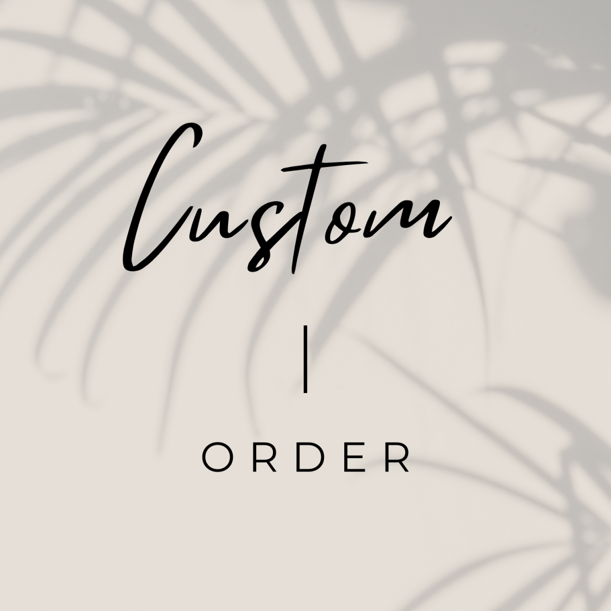 Custom Order for Vitoria Lopes Beck