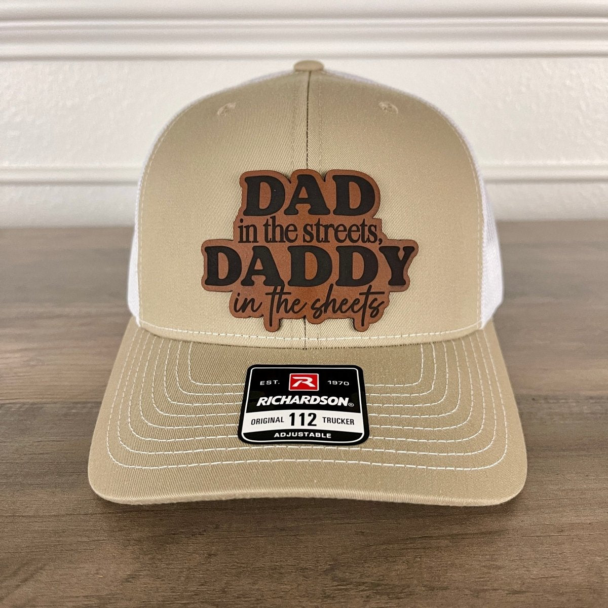 Dad in the Streets, Daddy in the Sheets Front Leather Patch Hat Khaki Patch Hat - VividEditions