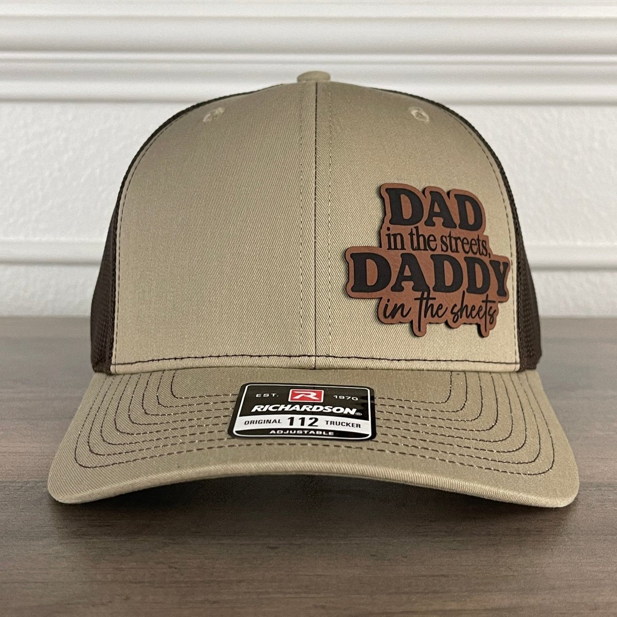 Dad In The Streets Daddy In The Sheets Funny Side Leather Patch Hat Khaki/Brown Patch Hat - VividEditions