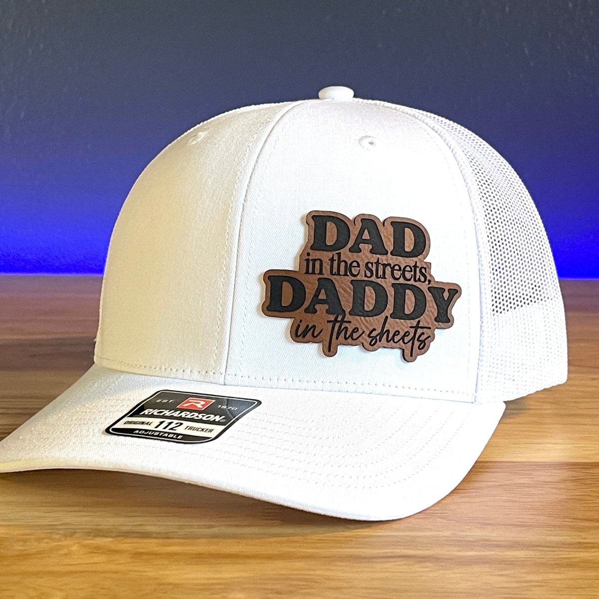 DAD IN THE STREETS DADDY IN THE SHEETS Side Leather Patch Trucker Hat White Patch Hat