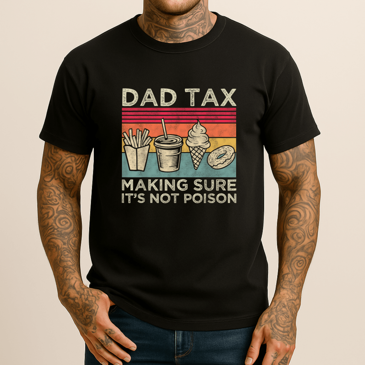 Dad Tax Funny Men's T Shirt T-Shirt