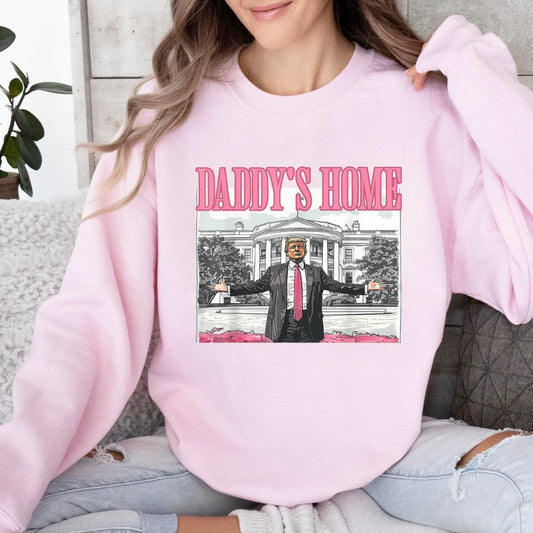 Daddy's Home Trump Sweatshirt Women's Sweater Sweater
