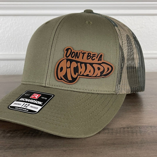 Don't Be a Richard Camo Funny Front Leather Patch Hat Green/Camo Patch Hat - VividEditions