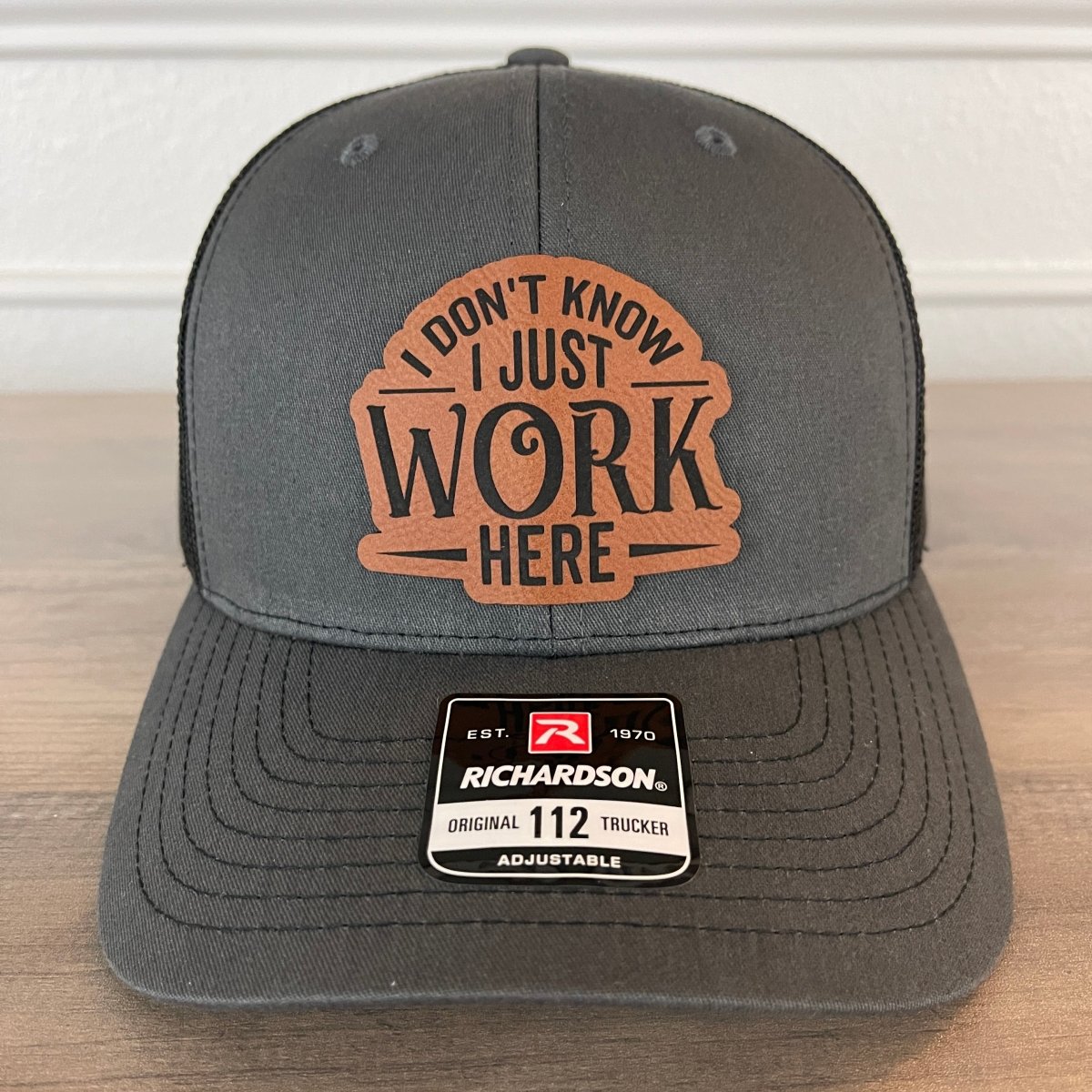 I Don't Know I Just Work Here Funny Leather Patch Hat Charcoal/Black Patch Hat - VividEditions