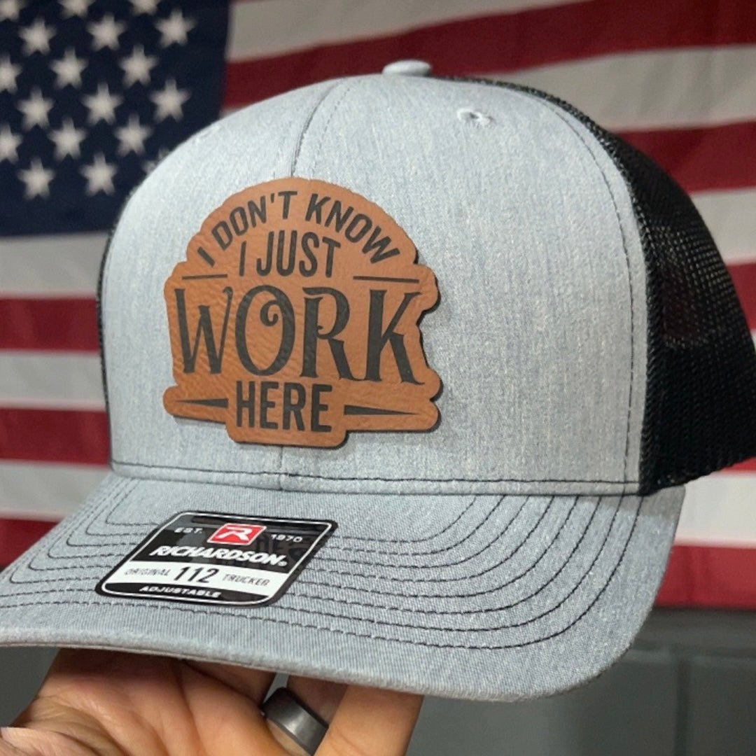 I Don’t Know, I Just Work Here Leather Patch Hat Patch Hat - VividEditions