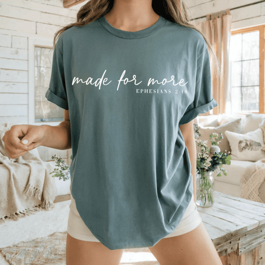 Made For More Christian Faith Oversized T-Shirt T-Shirt