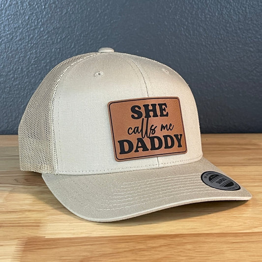 She Calls Me Daddy Funny Leather Patch Hat Khaki Patch Hat