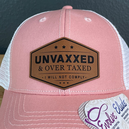 Unvaxxed and Overtaxed Ponytail Hat Rawhide Patch Women's Hat Patch Hat