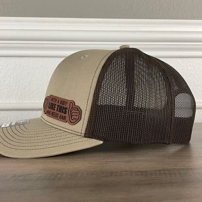 With A Body Like This Who Needs Hair? Bald Funny Leather Patch Hat Khaki/Brown Patch Hat - VividEditions