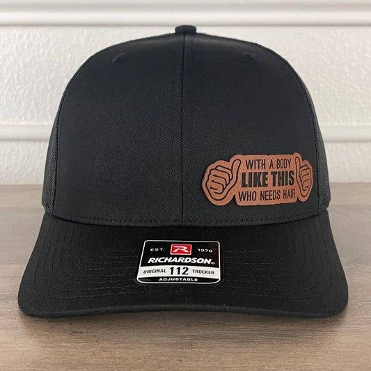 With A Body Like This Who Needs Hair Funny Leather Patch Hat Black Patch Hat - VividEditions