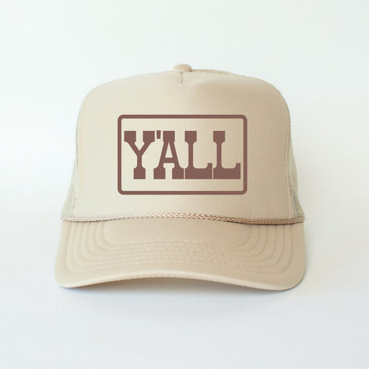 Y'ALL Country Classic Foam Trucker Hat Khaki Trucker Hat