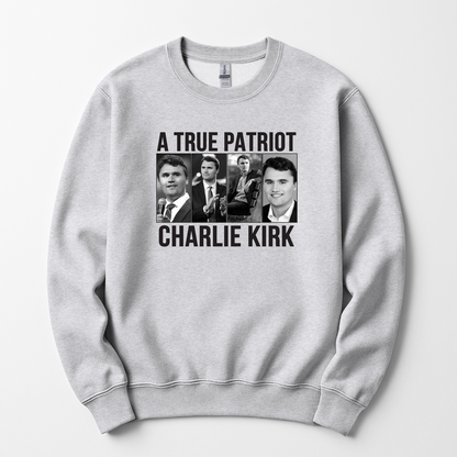A True Patriot Charlie Kirk Unisex Sweatshirt