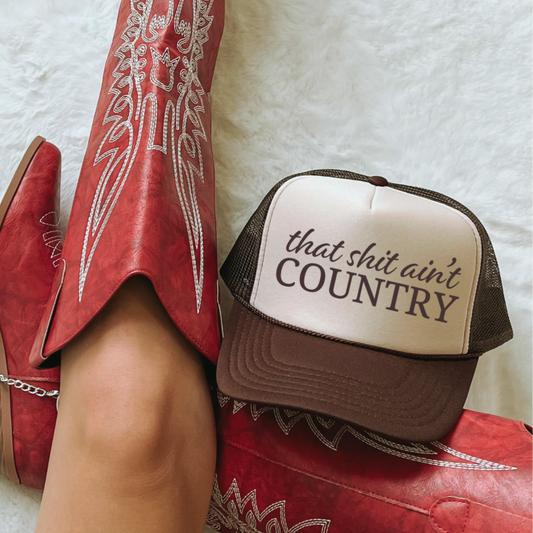 That Ain't Country Funny Sassy Southern Summer Classic Foam Trucker Hat