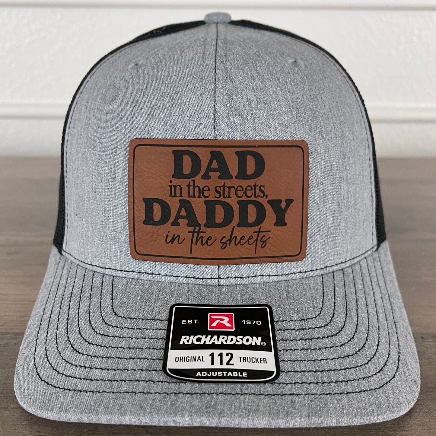 Dad in the Streets, Daddy in the Sheets Rectangular Leather Patch Hat
