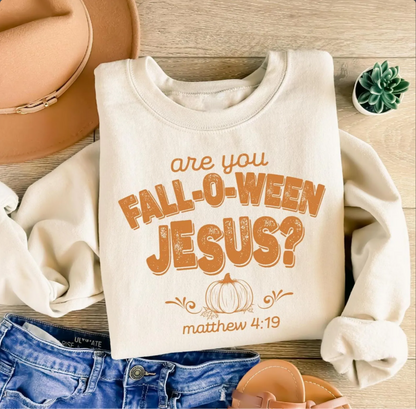 Are You Fall-O-Ween Jesus Sweatshirt Christian Fall Sweater