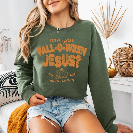 Are You Fall-O-Ween Jesus Sweatshirt Christian Fall Sweater