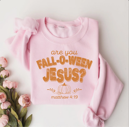 Are You Fall-O-Ween Jesus Sweatshirt Christian Fall Sweater