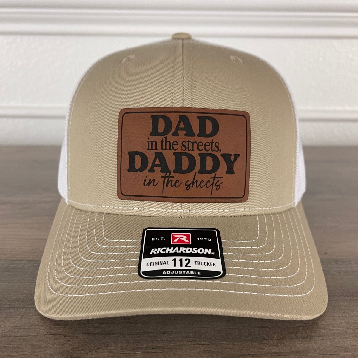 Dad in the Streets, Daddy in the Sheets Rectangular Leather Patch Hat Khaki Patch Hat - VividEditions