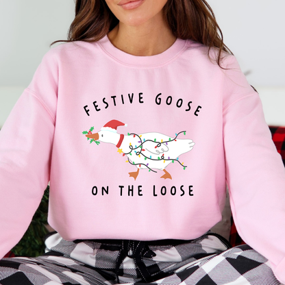 Festive Goose On The Loose Sweater Funny Christmas Sweatshirt
