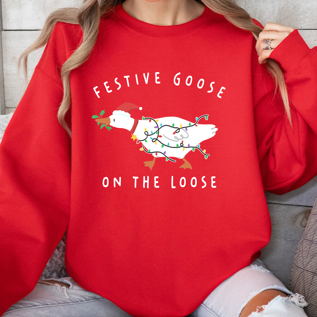 Festive Goose On The Loose Sweater Funny Christmas Sweatshirt