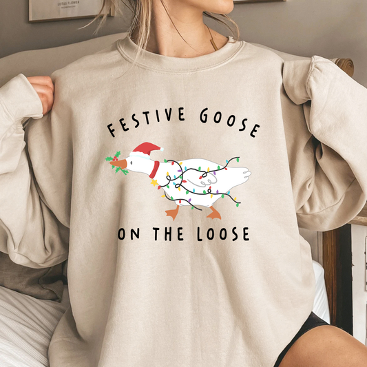 Festive Goose On The Loose Sweater Funny Christmas Sweatshirt