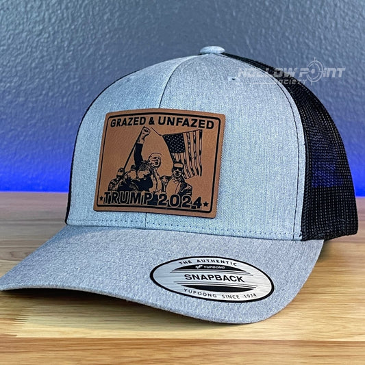 Grazed & Unfazed Trump 2024 SnapBack Trucker Rawhide Leather Patch Hat Patch Hat