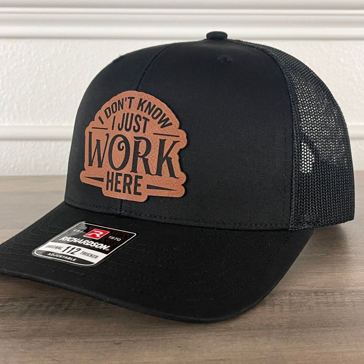 I Don't Know I Just Work Here Funny Leather Patch Hat Black Patch Hat - VividEditions