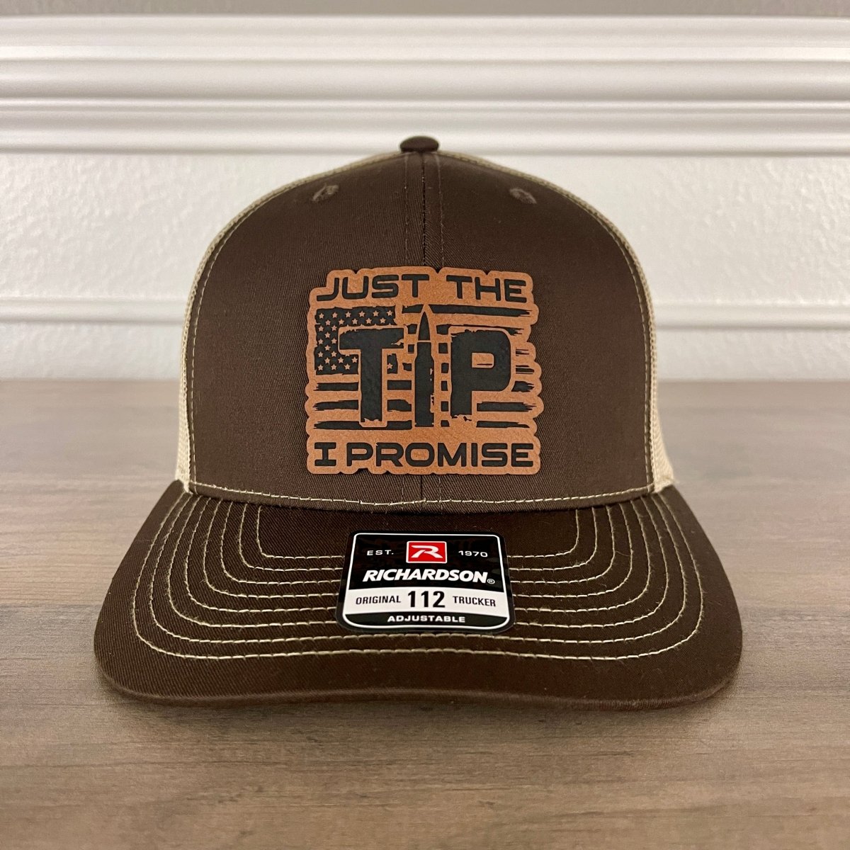 Just The Tip, I Promise 2A 2nd Amendment Trucker Leather Patch Hat Brown Patch Hat - VividEditions