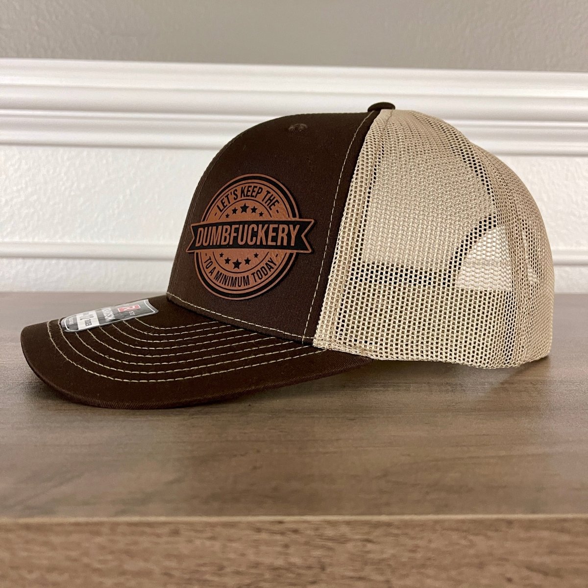 Keep The Dumbfckery Down To A Minimum Funny Leather Patch Hat Brown Patch Hat - VividEditions