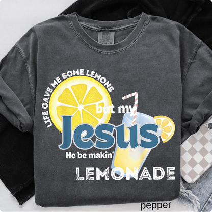Life Gave Me Some Lemons, But My Jesus, He Be Makin' Lemonade Funny Faith T-Shirt - Hollow Point Society - T-Shirt