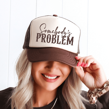 Somebody's Problem Funny Classic Foam Trucker Hat Tan/Brown Trucker Hat