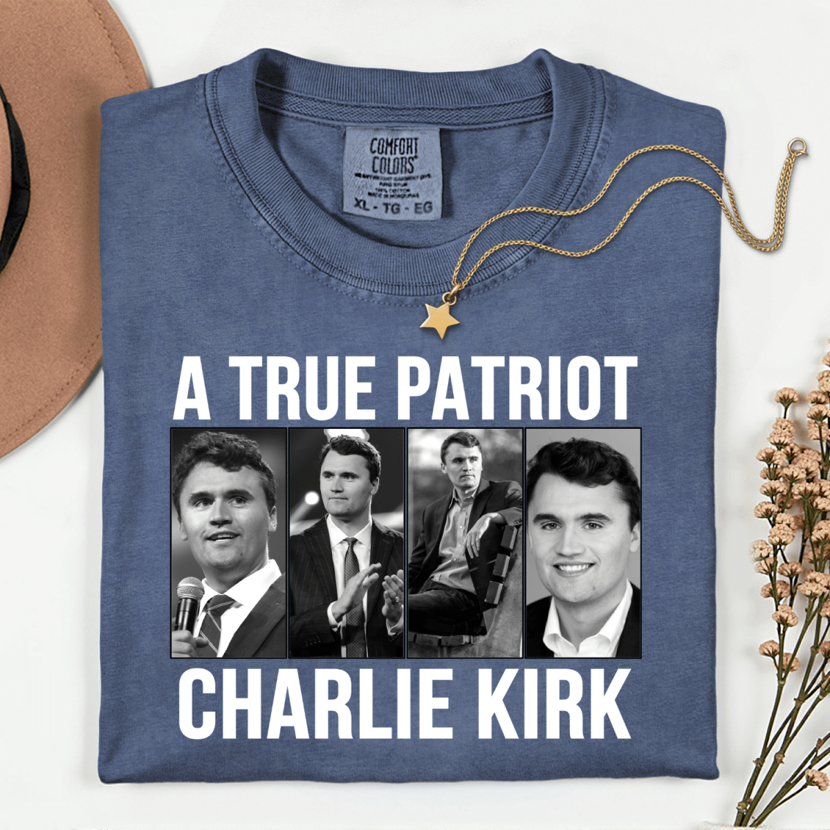 True Patriot Charlie Kirk Comfort Colors T-Shirt T-Shirt