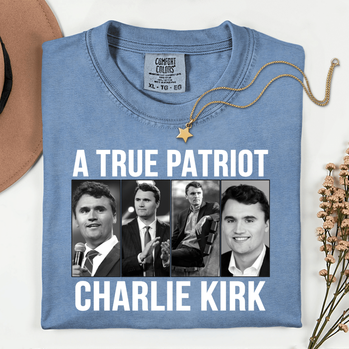 True Patriot Charlie Kirk Comfort Colors T-Shirt T-Shirt