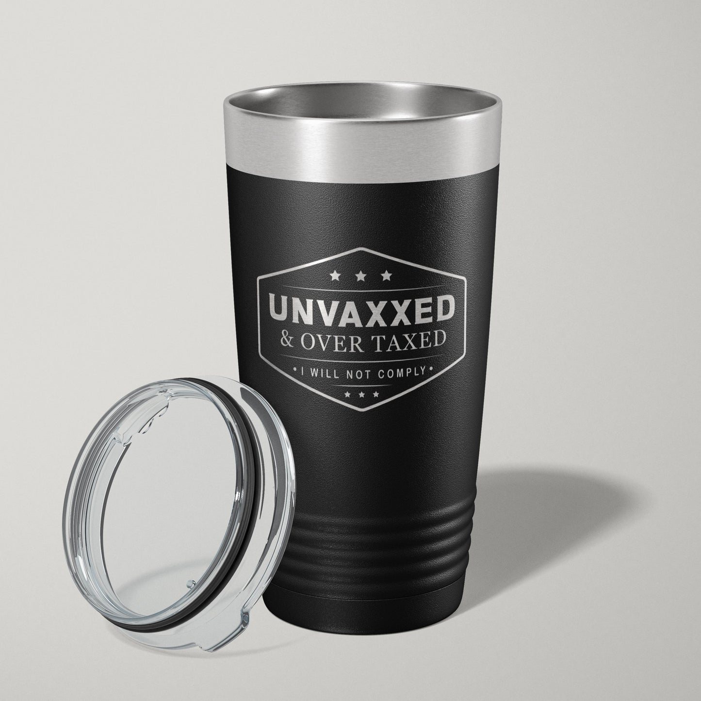 UNVAXXED and OVER TAXED 20oz Laser Engraved Tumbler Travel Mug