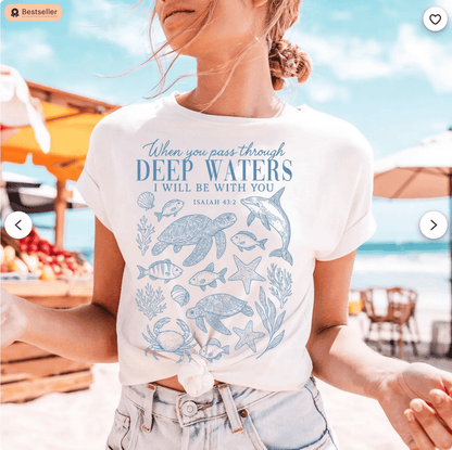 When You Go Through Deep Waters Oversized Christian T-Shirt T-Shirt