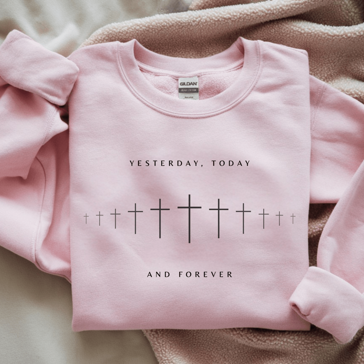 Yesterday, Today and Forever Christian Faith Gildan Jesus Sweatshirt Sweater