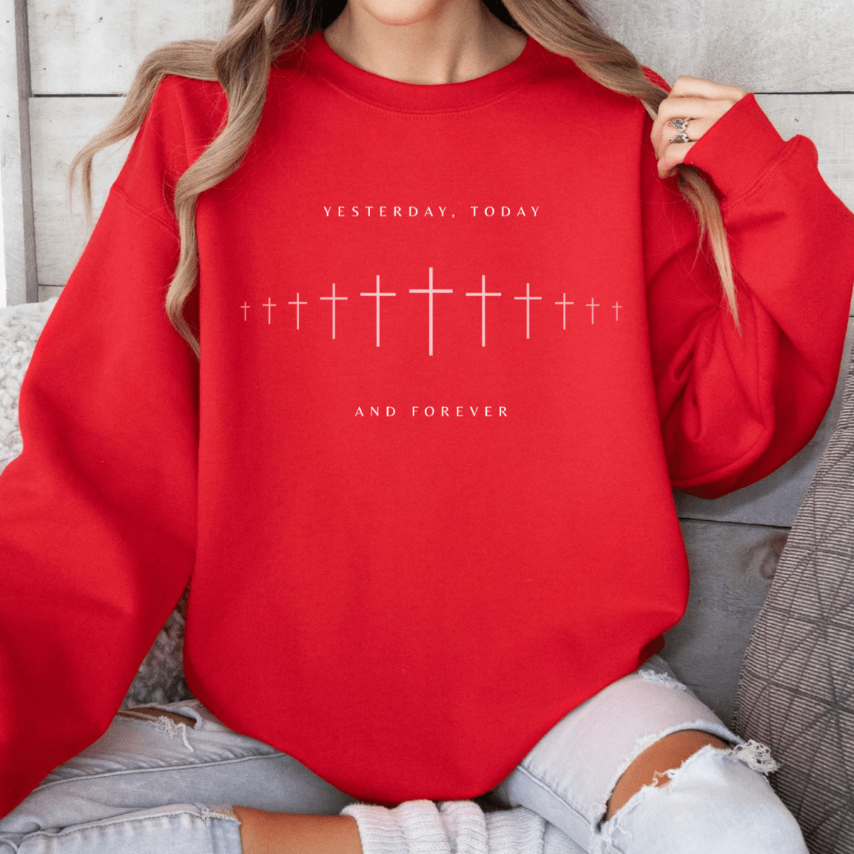 Yesterday, Today and Forever Christian Faith Gildan Jesus Sweatshirt Sweater