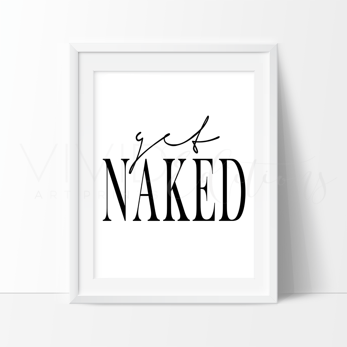 'Get Naked', Bathroom Quote Print - VividEditions