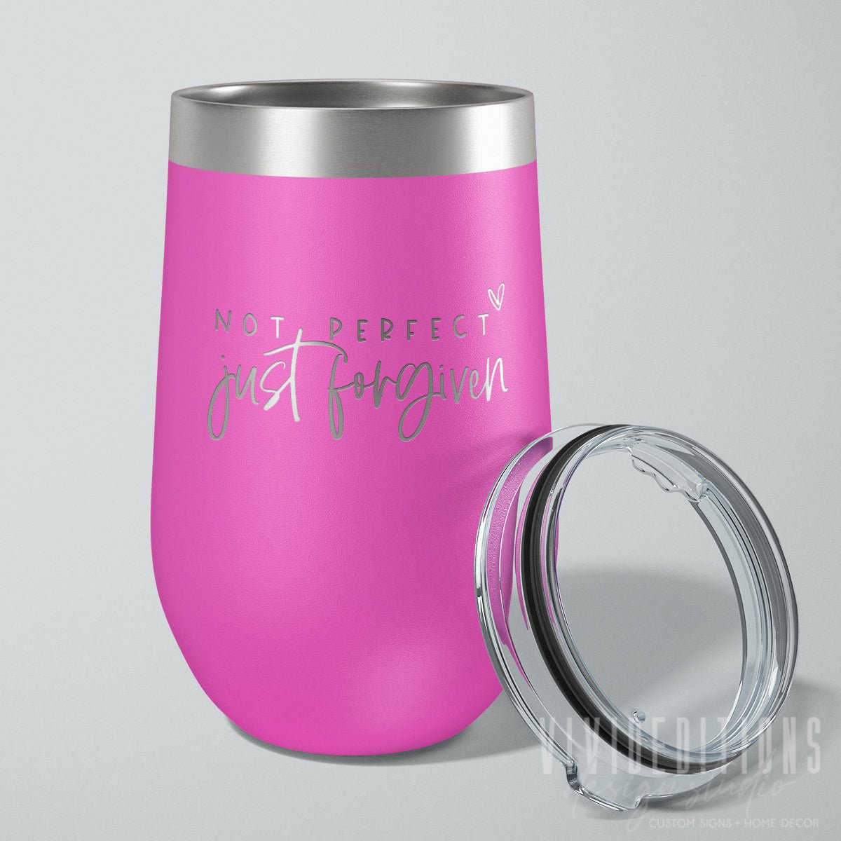 "Not Perfect Just Forgiven" Engraved Travel Wine Tumbler - 16oz (16 color options) Tumblers - VividEditions