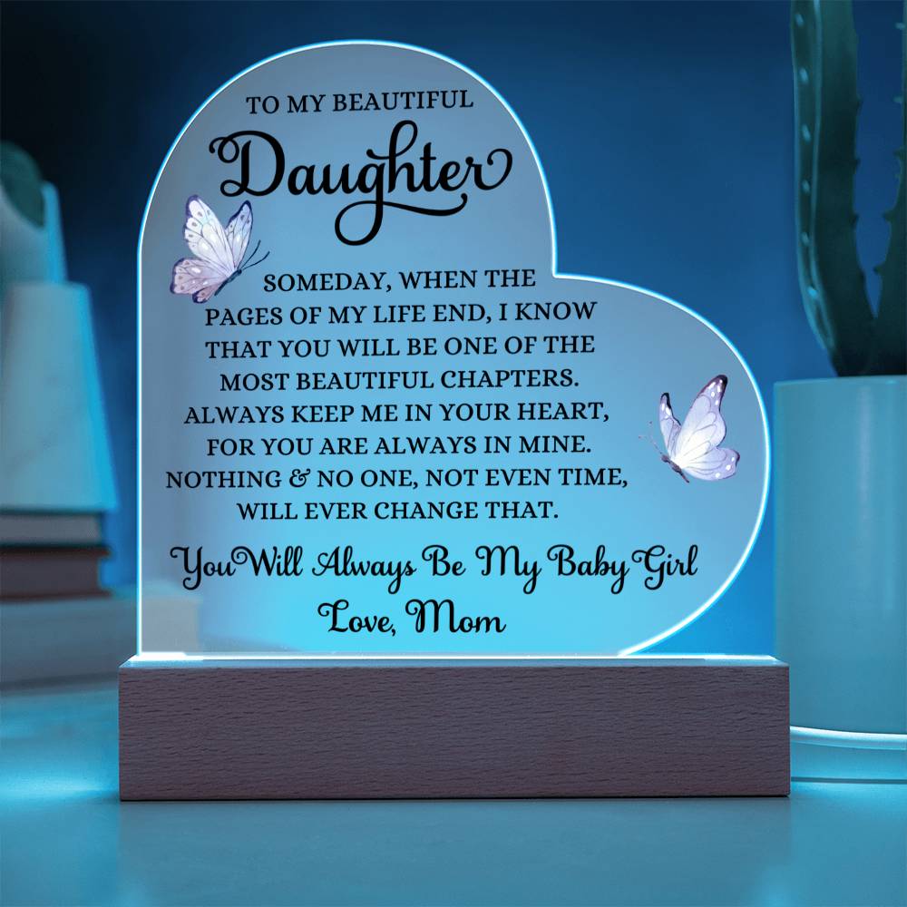 To My Daughter | Always My Baby Girl - Acrylic Heart Plaque w/ LED Base Jewelry - VividEditions