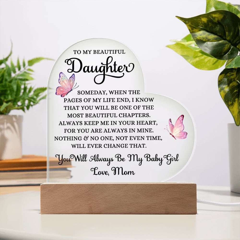 To My Daughter | Always My Baby Girl - Acrylic Heart Plaque w/ LED Base Jewelry - VividEditions